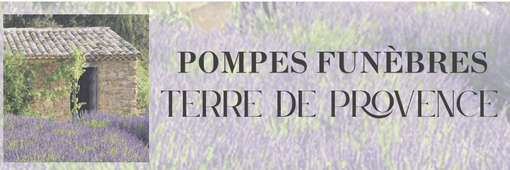 Pompes Funèbres Terre de Provence – Noves – Bouches-du-Rhône